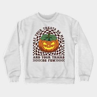 May Your Treats Be Many Halloween Jack O Lantern Crewneck Sweatshirt